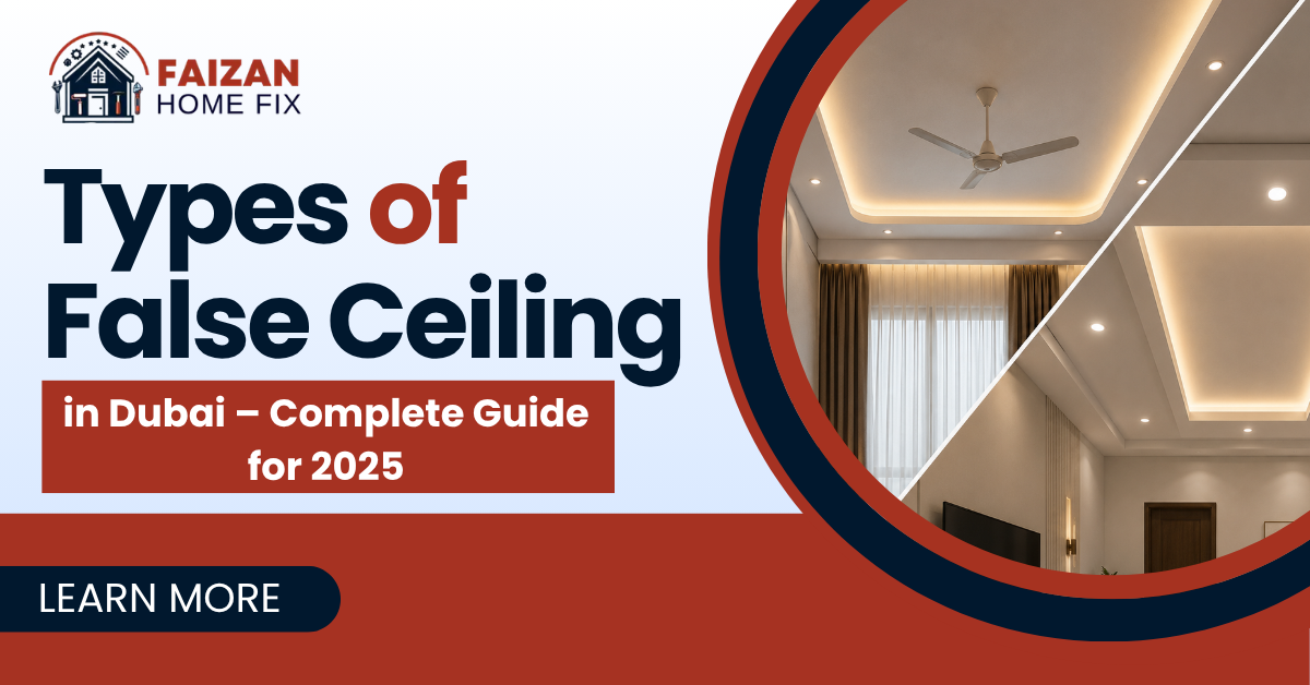 Types of False Ceiling in Dubai – Complete Guide for 2025