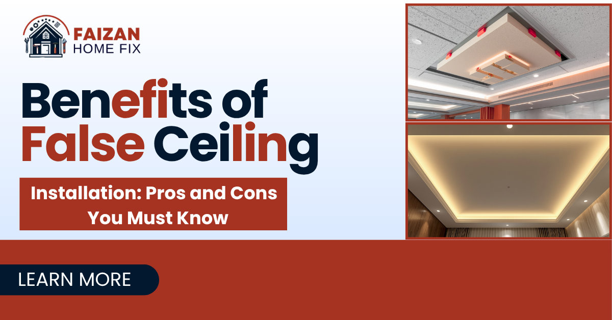 Benefits of False Ceiling Installation:Pros and Cons You Must Know